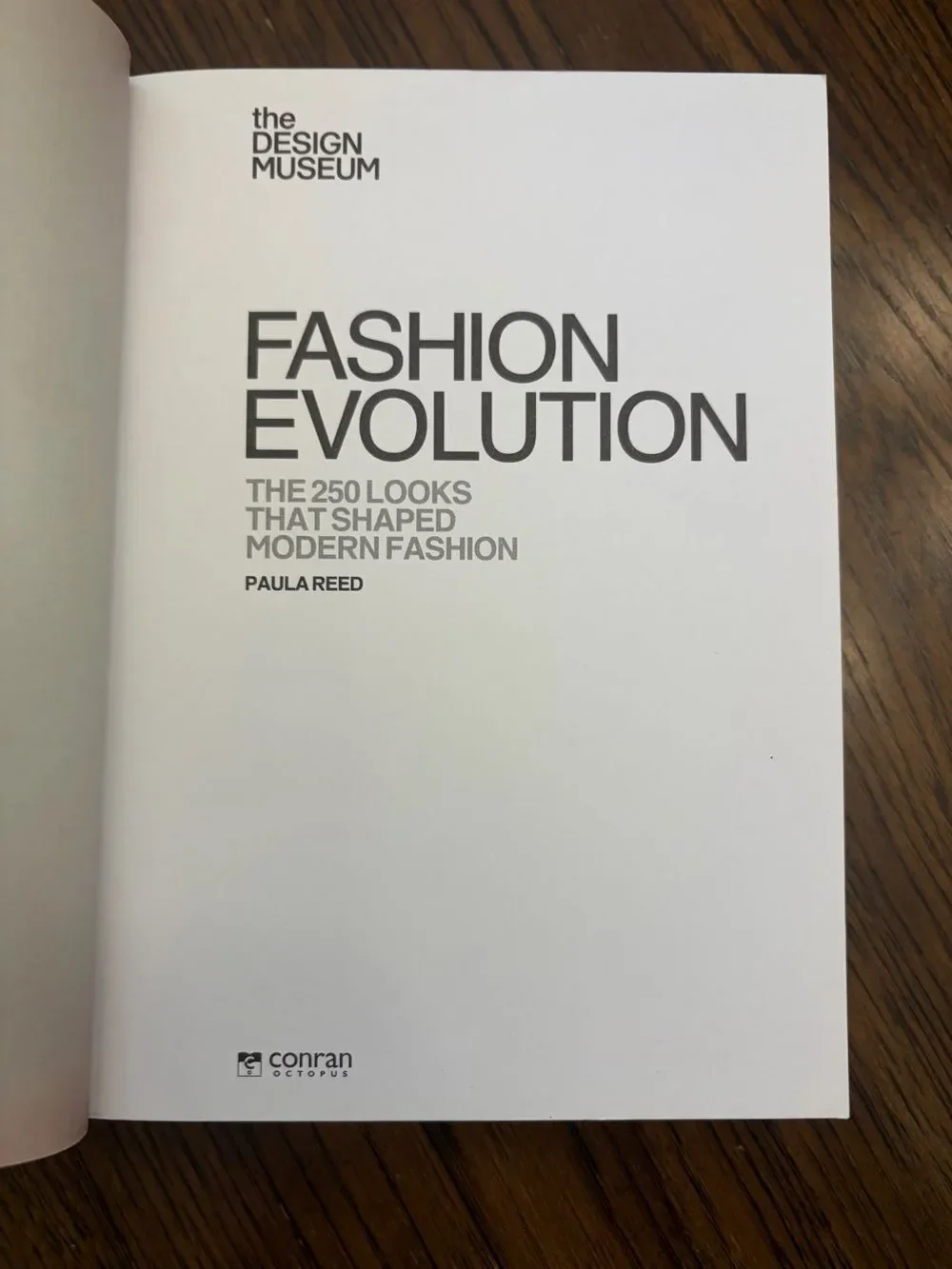 Fashion Evolution softcover  Book - modern fashion. Design museum. Paula Reed.